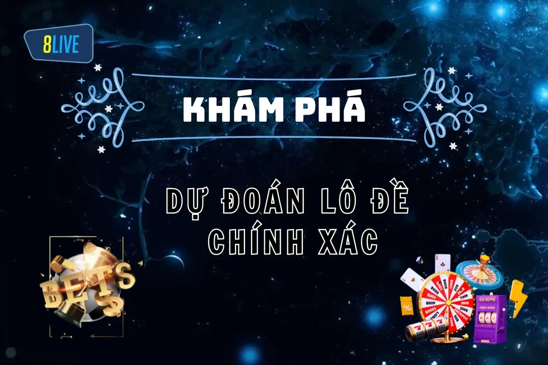 Dự đoán lô đề