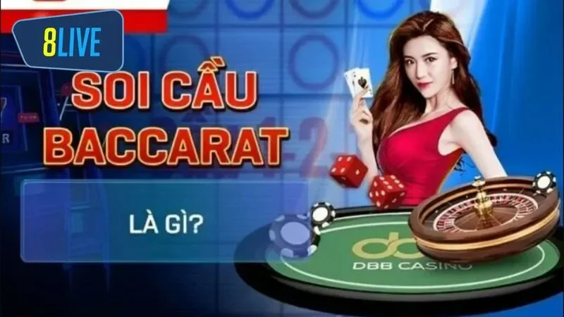 Soi cầu Baccarat là cách giúp bạn thắng nhà cái trong các trận bài